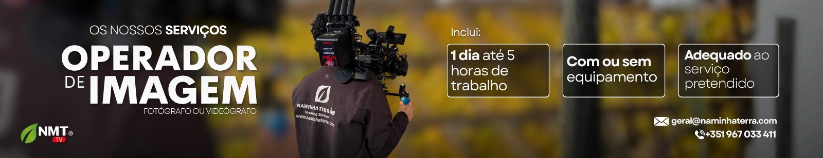 Operadores com vasta experiência – profissionais com anos de prática em televisão, cinema, eventos ao vivo, reportagens, documentários, desporto, casamentos e produções corporativas.